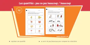 Enrichire le vocabulaire des enfants dès 3 ans avec les mots peu, pas beaucoup et beaucoup - exercices de math ps