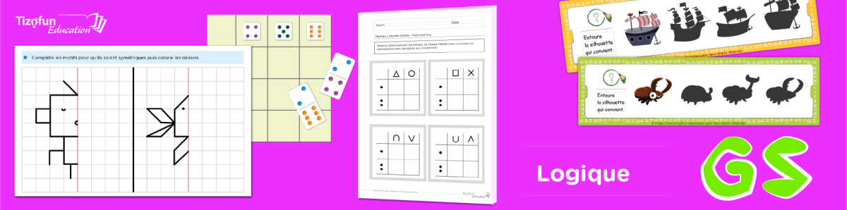 Activités de logique pour la maternelle GS : Développer le raisonnement ...